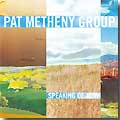 Pat Metheny: recensione di Speaking of now ( WEA )