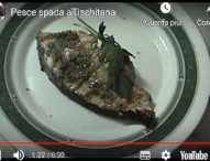 Cucina campana: Pesce spada all’ischitana – videoricetta